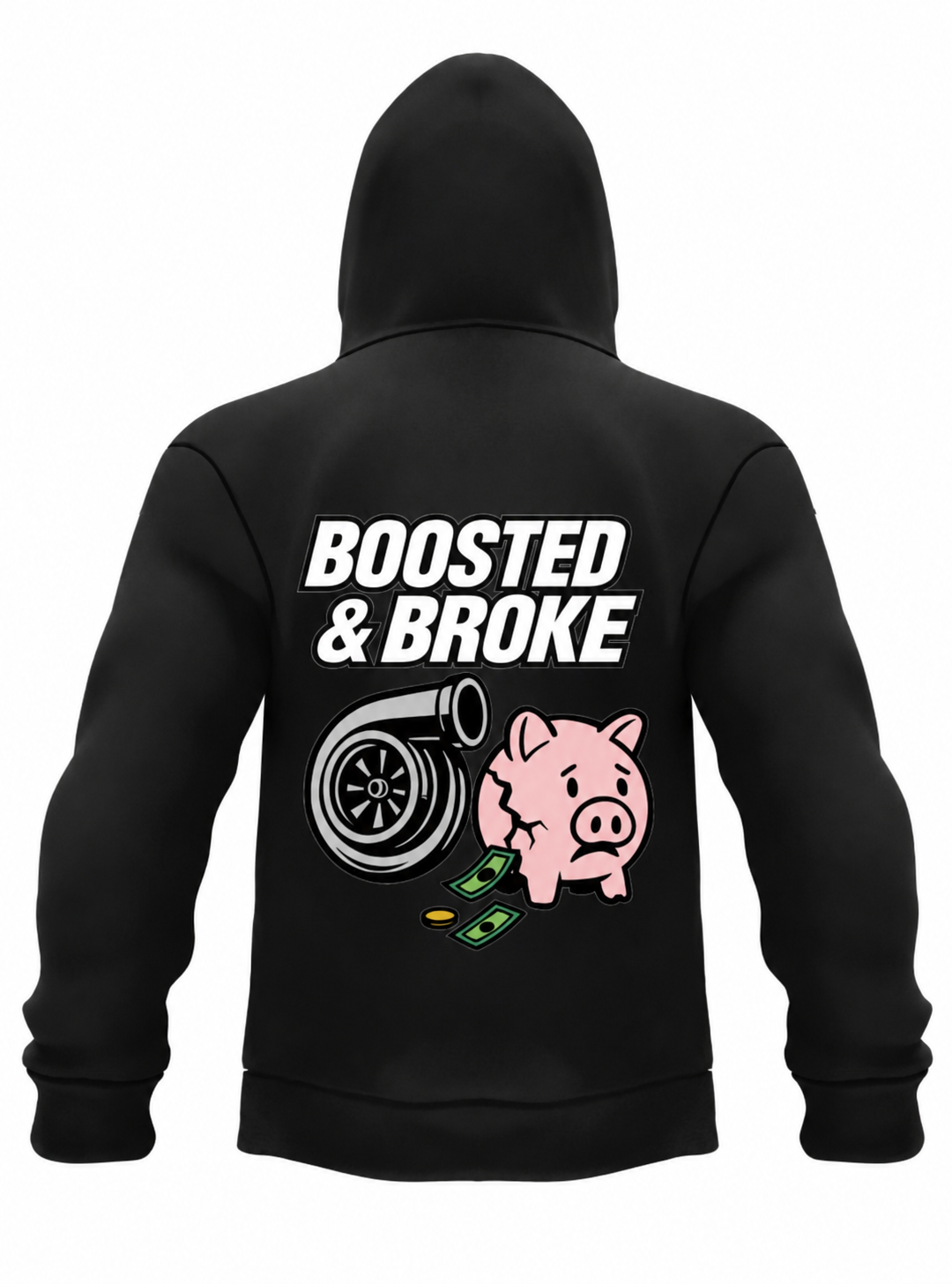 BOOSTED & BROKE HOODIE